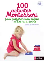 100 activités Montessori pour préparer mon enfantà lire et à écrire-EFL3