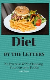 Diet By The Letters - Bill Russo