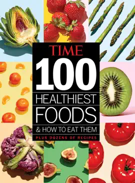 Read: TIME 100 Healthiest Foods and How to Eat Book Them
