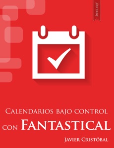 Calendarios bajo control con Fantastical Book Cover