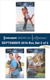 Harlequin Medical Romance September 2016 - Box Set 2 of 2 - Robin Gianna, Annie Claydon & Tina Beckett