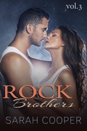 Rock Brothers, vol. 3 - Sarah Cooper