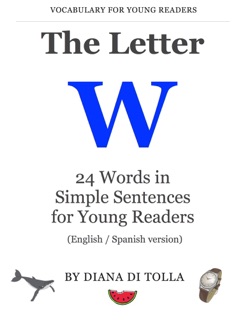 The Letter W by Diana Di Tolla