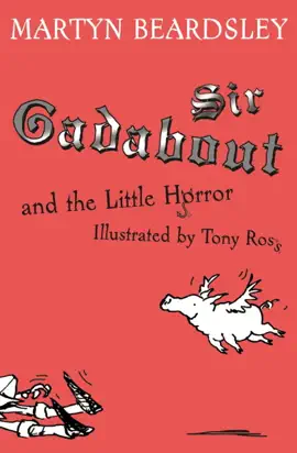 Read: Sir Gadabout and Book the Little Horror
