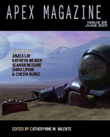 Apex Magazine: Issue 25 - Catherynne M. Valente