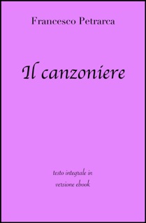 Il canzoniere by Francesco Petrarca & grandi Classici