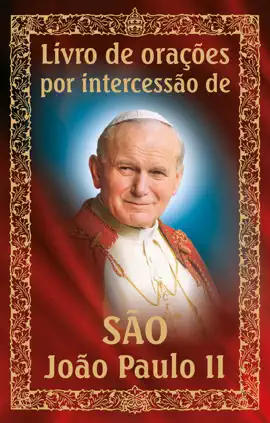 Read: Livro de orações por intercessão de São João Paulo Book II