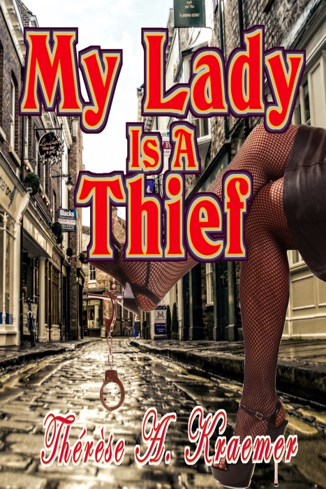 My Lady Is A Thief