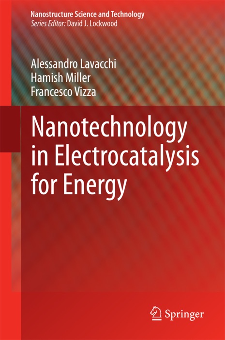 Nanotechnology in Electrocatalysis for Energy