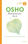 Ricominciare da sé - Osho