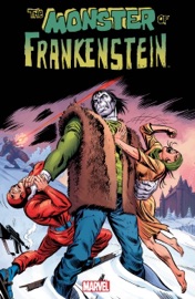 The Monster of Frankenstein - Gary Friedrich, Mike Ploog, John Buscema, Val Mayerik & Doug Moench