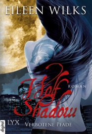 Wolf Shadow - Verbotene Pfade - Eileen Wilks by  Eileen Wilks PDF Download