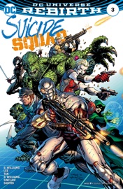 Suicide Squad (2016-2019) #3 - Rob Williams, Jim Lee & Philip Tan