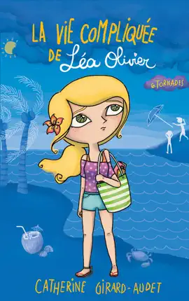 Read: La vie compliquée de Léa Olivier Book 06 : Tornades