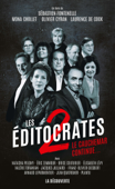 Les éditocrates 2 - Sébastien Fontenelle, Mona Chollet, Laurence De Cock & Olivier Cyran