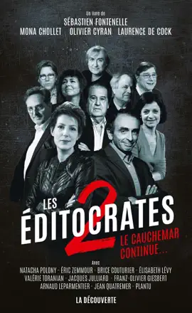Read: Les éditocrates - tome 2 Le cauchemar continue Book