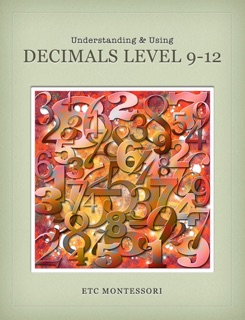 Decimals Level 9-12 by ETC Montessori