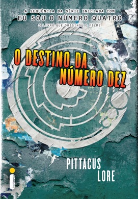 Capa do livro O Destino dos Dez de Pittacus Lore