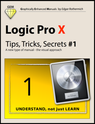 Logic Pro X - Tips, Tricks, Secrets #1