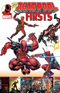 Deadpool Firsts