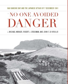 No One Avoided Danger - John F. Di Virgilio, Robert J. Cressman & J. Michael Wenger
