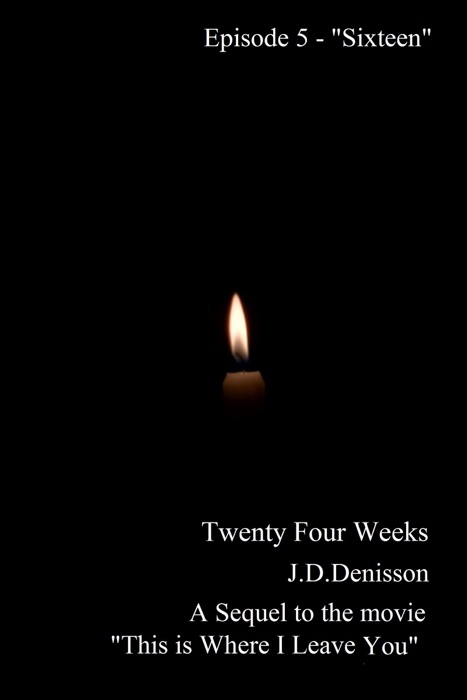 Twenty Four Weeks: Episode 5 - 