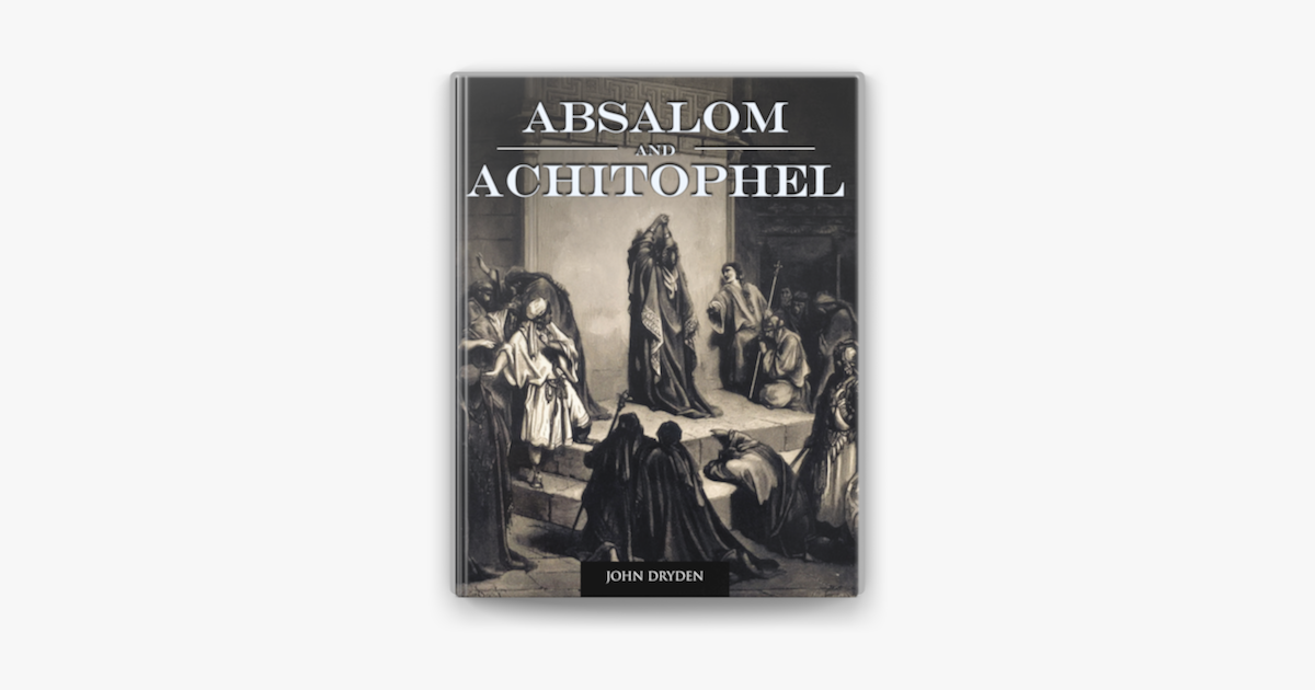 Absalom And Achitophel On Apple Books