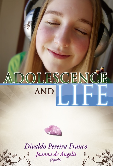 Adolescence and Life