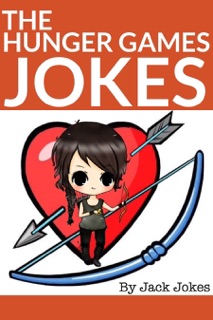 The Hunger Games Jokes by Jack Jokes