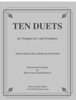 Ten Duets for Trumpet in B-flat & Trombone