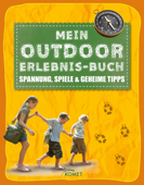 Mein Outdoor-Erlebnisbuch - Regine Bering