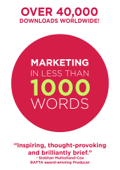 Marketing In Less Than 1000 Words - Bear Burns