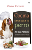 Cocina sana para tu perro - Gemma Knowles