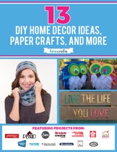 Book cover for 13 DIY Home Decor Ideas, Paper Crafts, and More by Prime Publishing