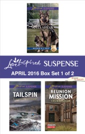 Harlequin Love Inspired Suspense April 2016 - Box Set 1 of 2 - Terri Reed, Elizabeth Goddard & Virginia Vaughan
