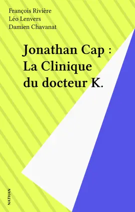 Read: Jonathan Cap : La Clinique du docteur Book K.
