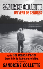 Un vent de cendres - Sandrine Collette