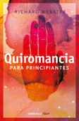 Quiromancia para principiantes - Richard Webster