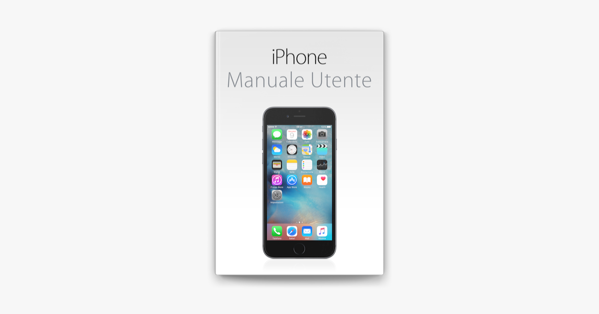 Manuale Utente di iPhone per iOS 9.3 su Apple Books