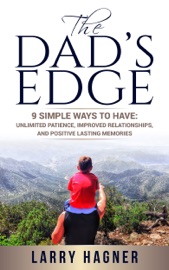 The Dad's Edge - Larry Hagner
