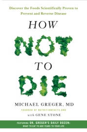 Book How Not to Die - Michael Greger, M.D., FACLM & Gene Stone