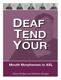Deaf Tend Your - Byron Bridges