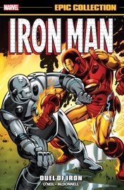 Iron Man Epic Collection - Denny O'Neil, Bob Harris & Peter B. Gillis