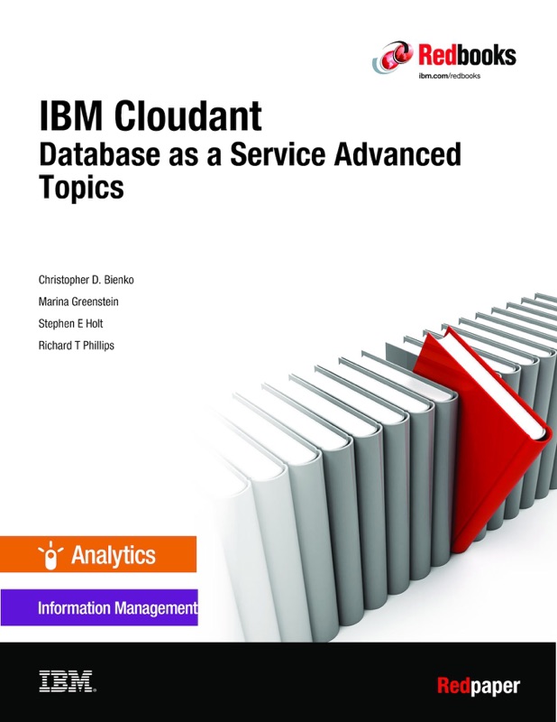 IBM Cloudant: Database as a Service Advanced Topics