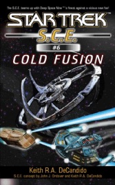 Star Trek: S.C.E.: Cold Fusion - Keith R.A. DeCandido
