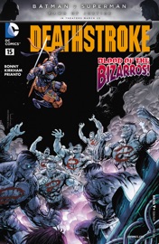 Deathstroke (2014-) #15 - James Bonny & Tyler Kirkham