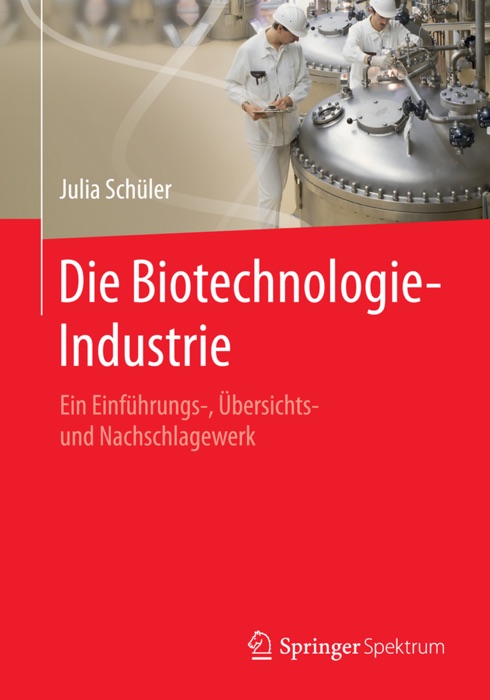 Die Biotechnologie-Industrie