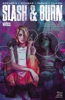 Slash & Burn (2015-) #4 by Si Spencer & Max Dunbar