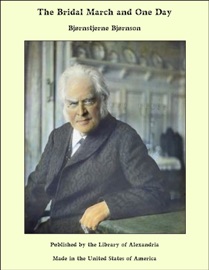 The Bridal March and One Day - Bjørnstjerne Bjørnson