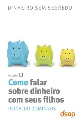 Read: Como falar sobre dinheiro com seus filhos Book